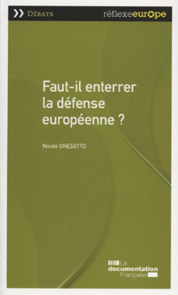 Faut-il enterrer la défense européenne ? 