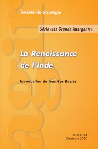 L'Inde : émergence ou renaissance ? 