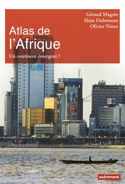 Atlas de l'Afrique : un continent émergent ?