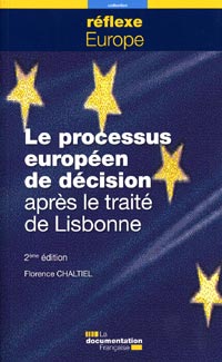 Le processus européen de décision après le traité de Lisbonne