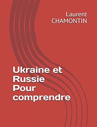 Ukraine et Russie : pour comprendre. Retour de Marioupol. Introduction