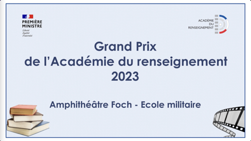 Vidéo. Renseignement. Qui sont les lauréats du 6e Grand Prix de l'Académie du renseignement ?