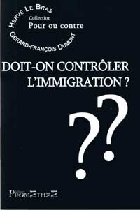 Doit-on contrôler l'immigration ?