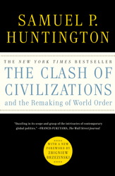(re) Lire Huntington : ce que "Le choc des civilisations" nous apprend des Etats-Unis et de l'administration Bush jr