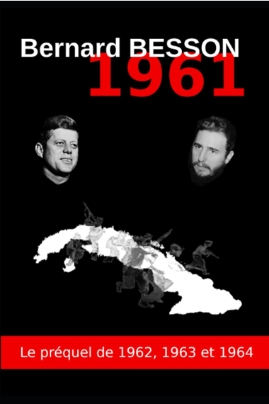 Livre cadeau. « 1961 », par B. Besson