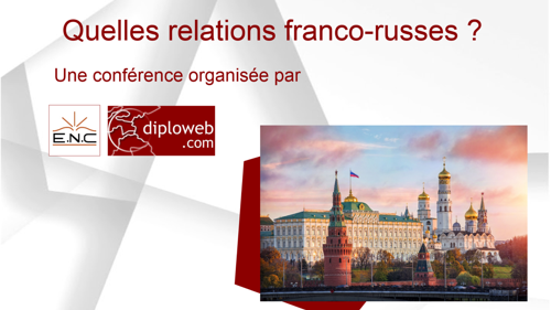 Vidéo. P. Vimont et B. Tertrais Quelles relations franco-russes ? 